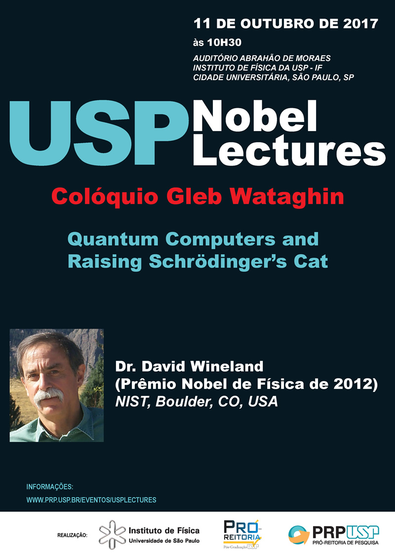 Colóquio Gleb Wataghin Prof. David Wineland PósGraduação